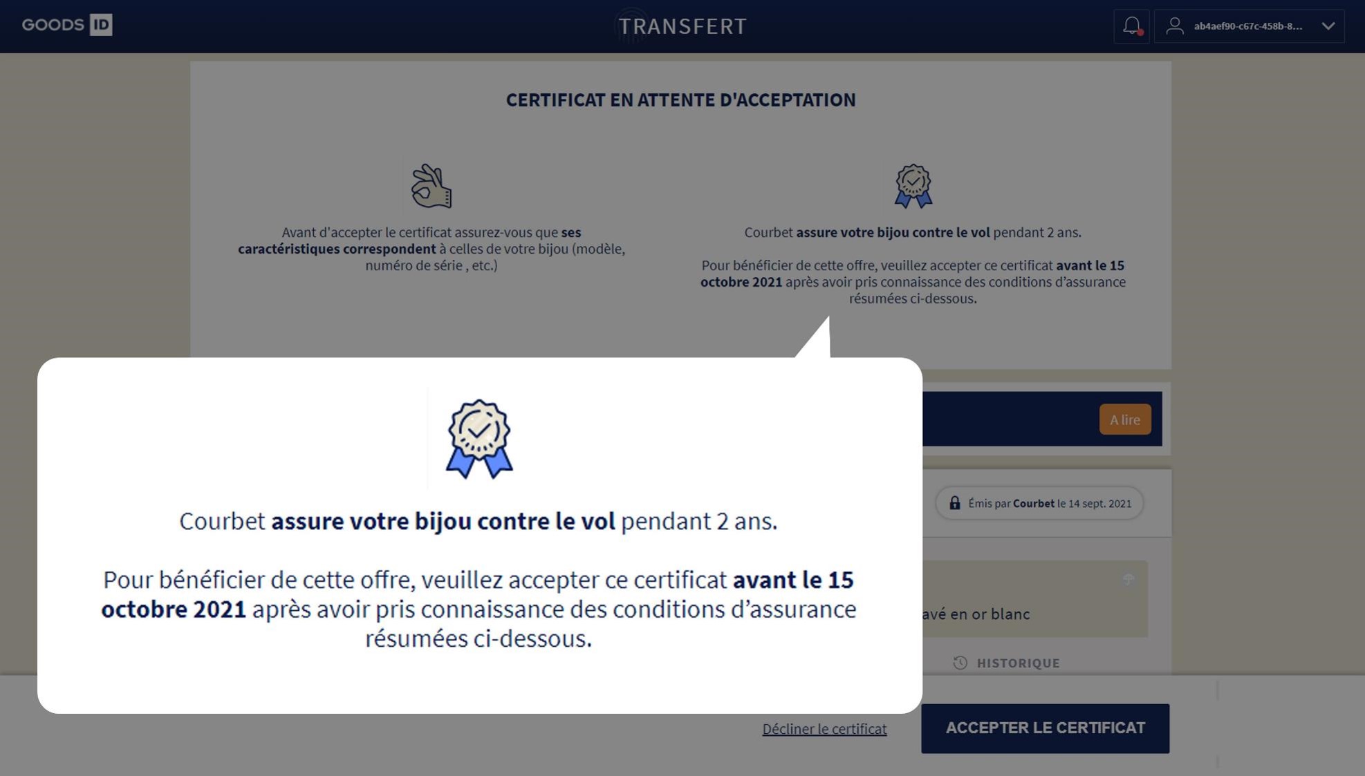 L'activation de l'assurance est liée à l'acceptation du certificat